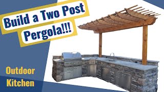 How to Build a Two Post Pergola