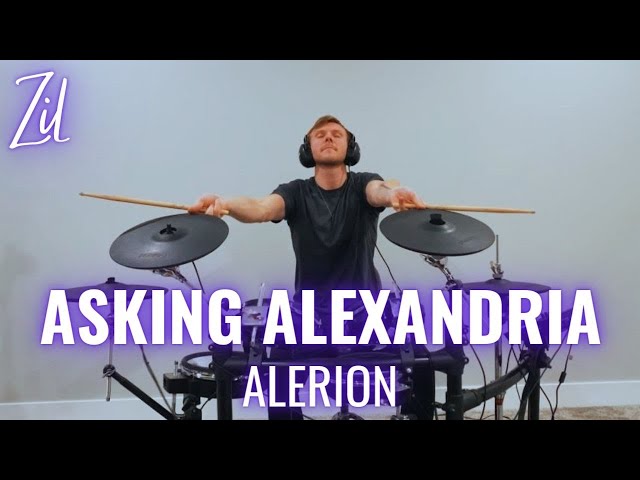ZiL - Asking Alexandria - Alerion | Drum Cover class=