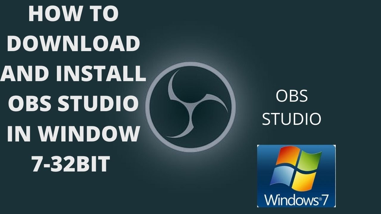 obs download 32 bit windows 7