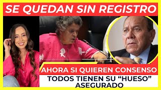 ¡CONFIRMADO! SE QUEDAN SIN REGISTRO, AHORA SI BUSCAN CONSENSO. TODOS TIENEN &quot;HUESO&quot; MENOS UNO.