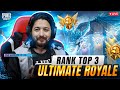 AJ ONLY CHICKEN HOGA | RANK TOP 3 IN ULTIMATE ROYALE | TMG MARKHOR | PUBG Live Stream