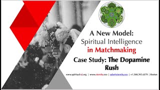 Eternity: Spiritual AI: Matchmaking: Case Studies: The Dopamine Rush