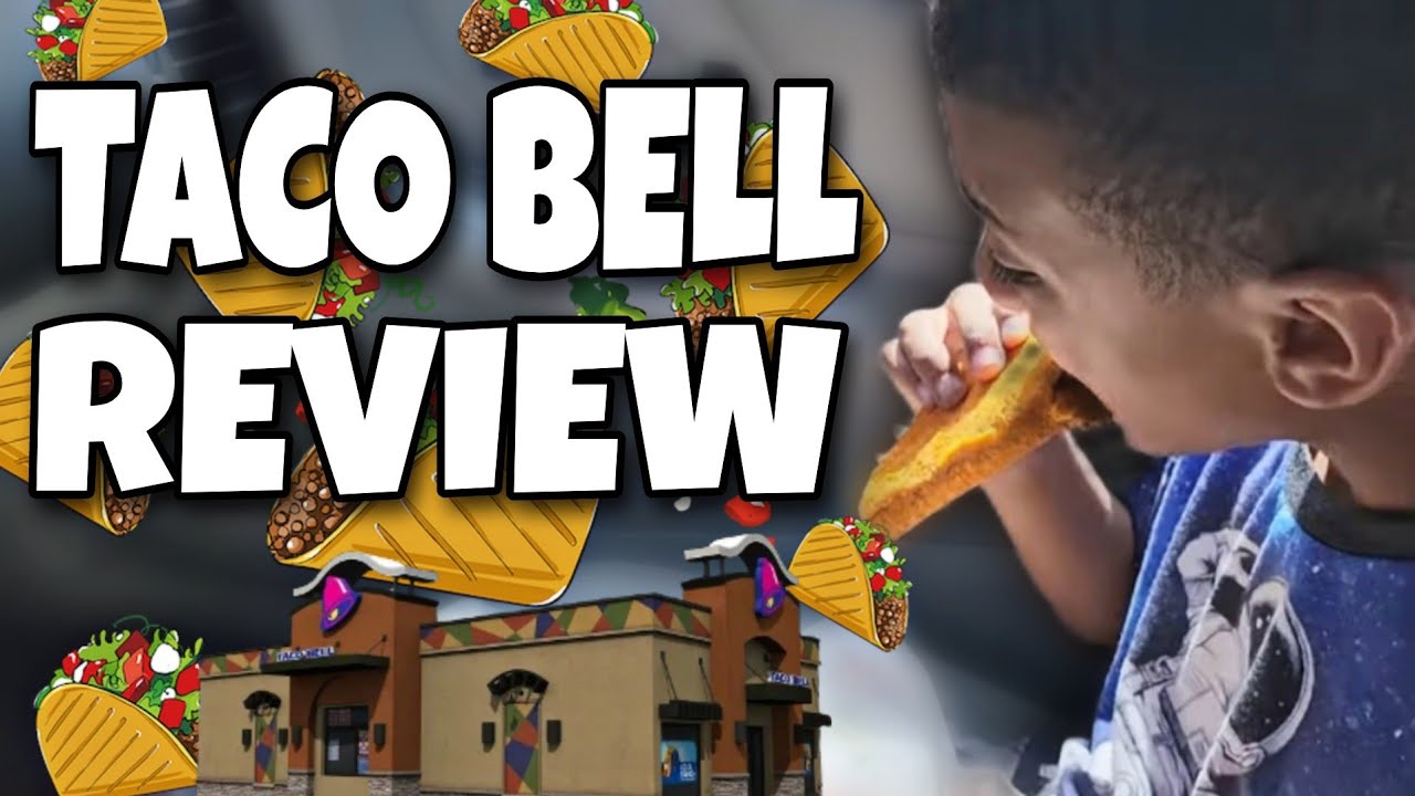 Taco Bell Review 🌮 YouTube