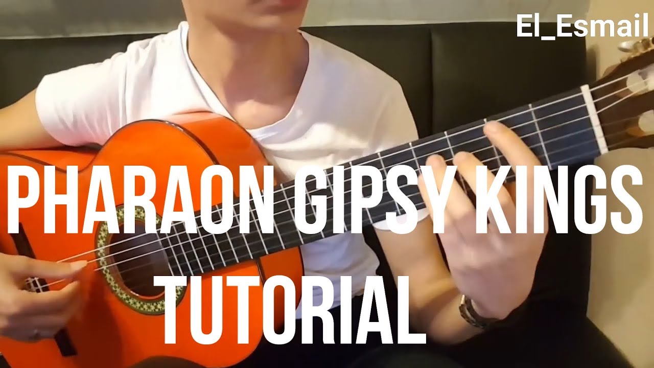 Pharaon Gipsy kings - Rumba Flamenca - Tutorial #1