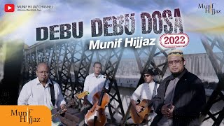 Debu-Debu Dosa 2022 ~ Munif Hijjaz  Resimi