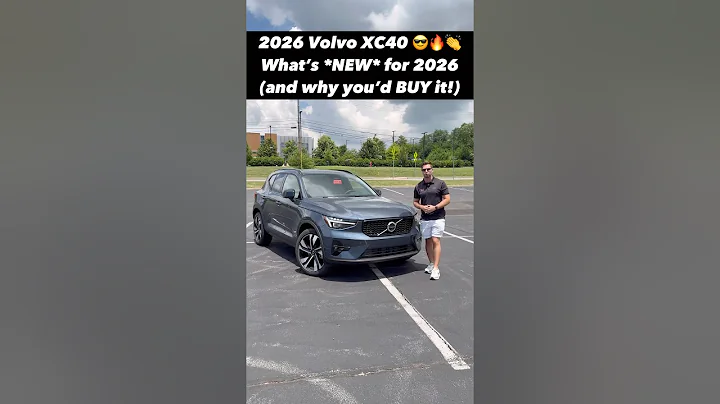 What's NEW for the 2026 Volvo XC40, the Brand's Most Affordable Crossover??