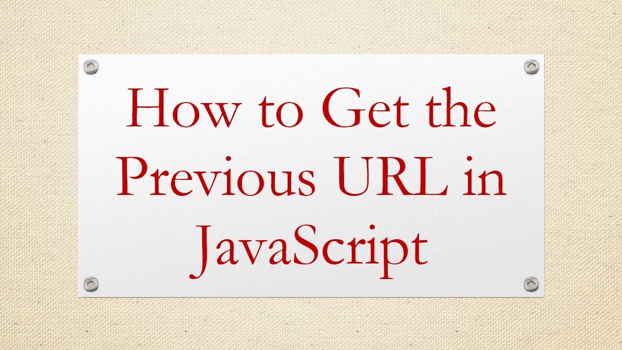 How to Get the Previous URL in JavaScript - YouTube