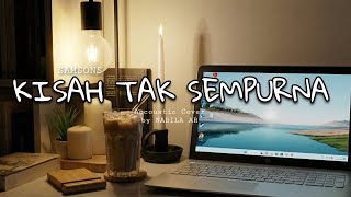 Download Lagu SAMSONS - Kisah Tak Sempurna(cover Nabila AR) #bestlagupopindonesia Download Lagu SAMSONS - Kisah Tak Sempurna(cover Nabila AR) #bestlagupopindonesia