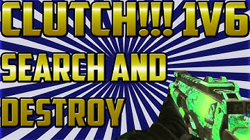 Clutch 1v6 Search and Destroy Bo2/Vertigo