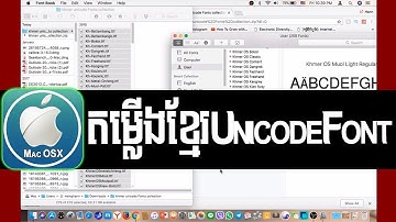 ➡ របៀបតម្លើង Khmer Unicode Font លើ Apple Computer Mac OS X  | rean computer 101