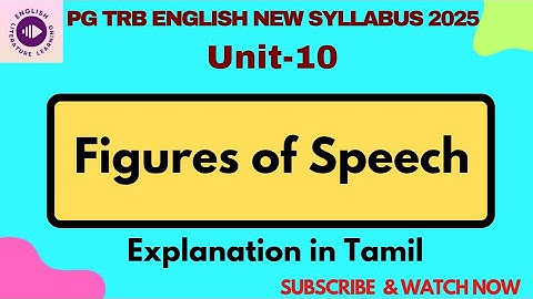 Figures of Speech/PG TRB English New Syllabus- Unit 10/Literary Devices