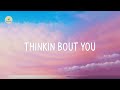 Frank Ocean - Thinkin Bout You (lyrics)