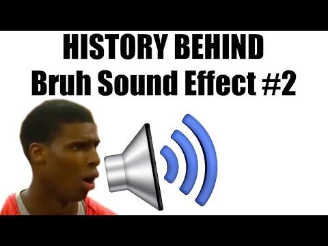 history-behind:-bruh-sound-effect-#2-[meme-explained]