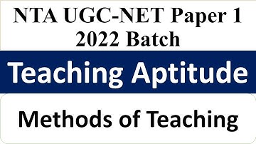 Methods of Teaching - Concept - Teaching Aptitude - NTA UGC NET Paper 1 - Dr Triptii