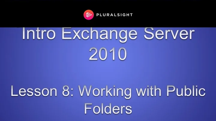 Configuring Public Folders in Exchange Server 2010