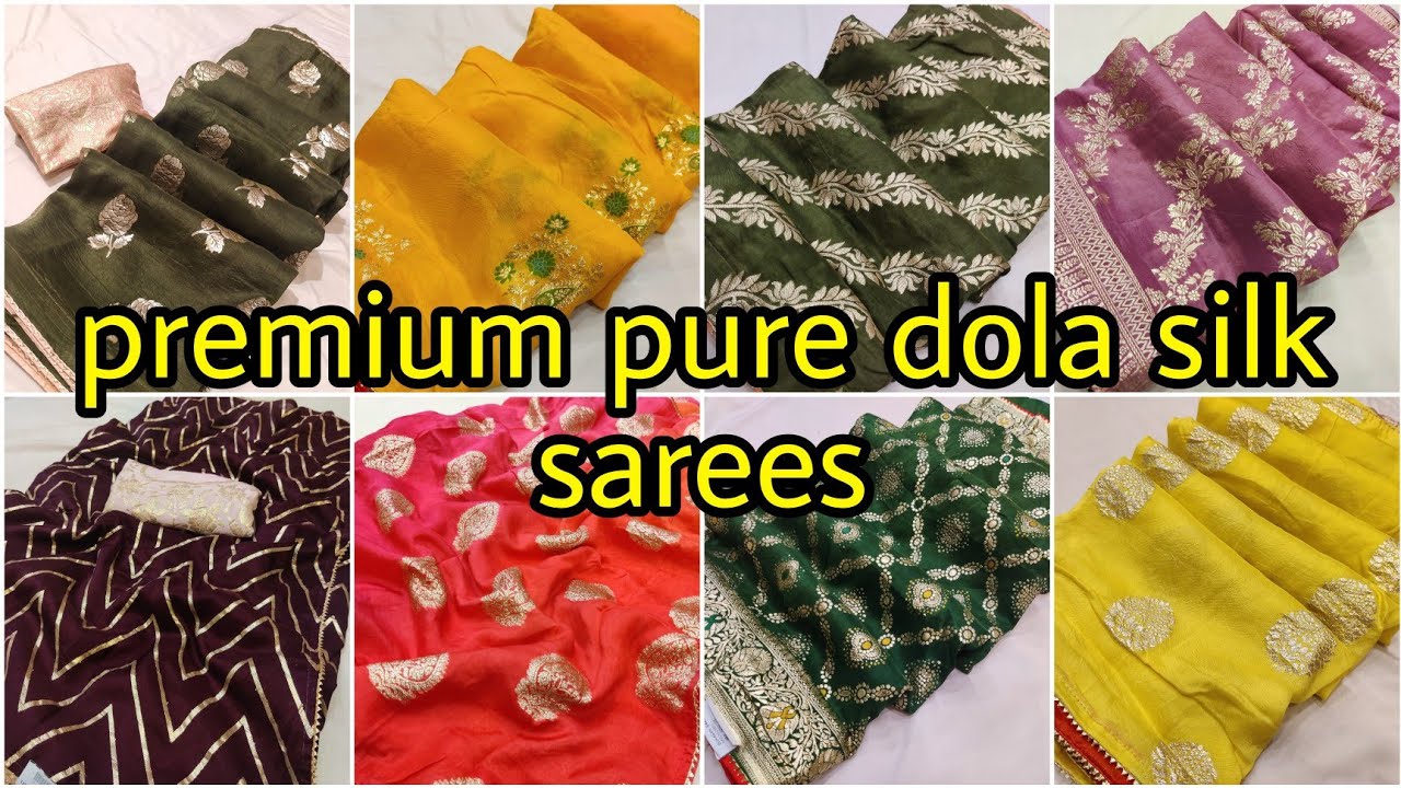 premium pure dola silk sarees | प्रीमियम प्योर सिल्क साड़ियां