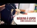 Como escolher a sua Maquina a Vapor