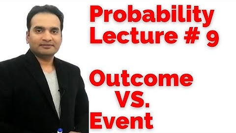 Probability | Lecture # 9 | Difference Between Outcome and Event  Muhammad Usman In Hindi Urdu Eng