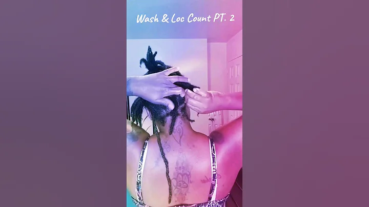🎯Wash & Loc Count| PT. 2 🎯 #explorepage #explore #loccount #locjourney #starterlocs #shorts