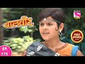 Baalveer Full Episode Episode 176 8th January 2021 