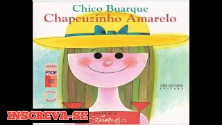 Chapeuzinho Amarelo | HISTÓRIA INFANTIL CONTADA