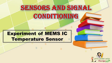 MEMS IC Temperature Sensor Experiment ǀǀ Sensors and Signal Conditioning