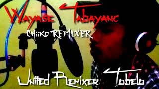 Wayase_Daerah_Tobelo_Tabayang VOC Delwin Kusame Chiiko REMIXER U.R T 2020