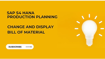 SAP PP-Change and Display of Bill of Material | Transaction Code-CS02, CS03