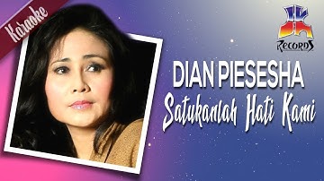 Dian Piesesha - Satukanlah Hati Kami