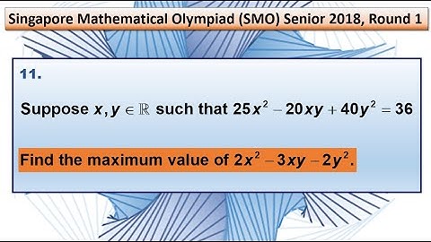 Q11 of SMO 2018 Senior Round 1. (Max Min value)