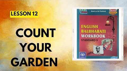 STD 5|Lesson 12|Count Your Garden|English Balbharati Workbook Question Answers|