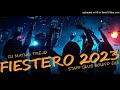 Fiestero 2023  dj matias trejo