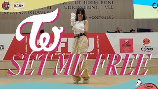 TWICE SET ME FREE [Valeria] [Kpop Dance Contest - Teramo Comix 2023]