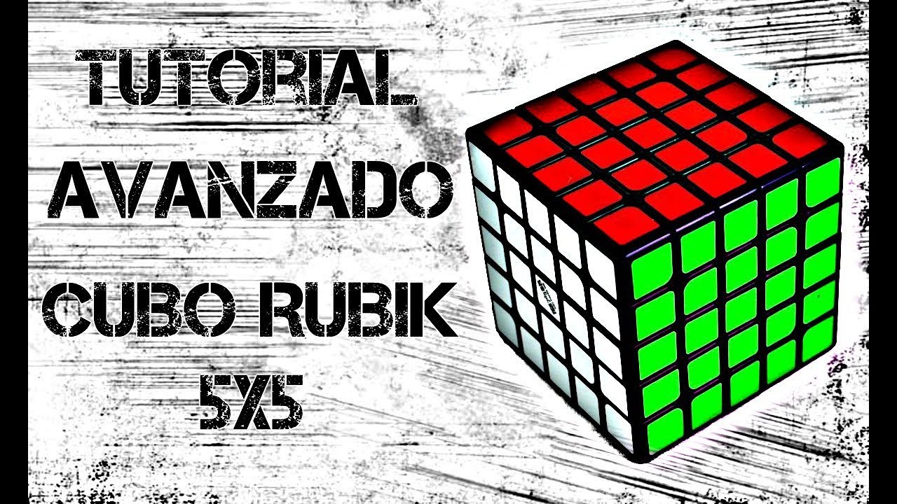 Como Armar Un Cubo Rubik 5x5 Tutorial Cubo de Rubik 5x5 - Método Avanzado - YouTube