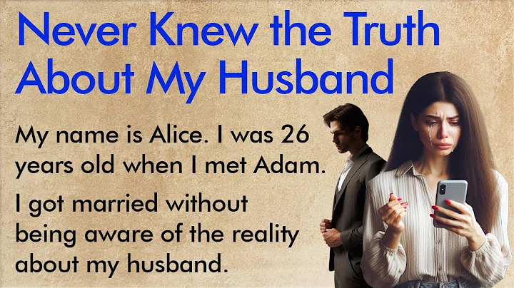 I Never Knew the Truth About My Husband ✅ English Story for listening (A1–A2 Level) ✅