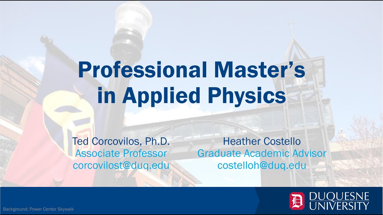 Duquesne University Professional Master's in Applied Physics Program Info Session