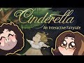 Cindarella: An Intereactive Fairytale - Game Grumps