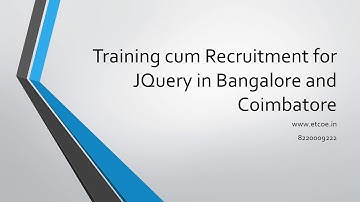 Training cum Recruitment for JQuery in Bangalore and Coimbatore-etcoe.in
