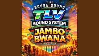 Jambo Bwana (Tropical Sax Club Mix)