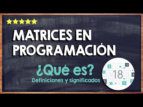 ¿Qué son las matrices en programación? 🙏 Conoce todo sobre los arreglos o matrices 🙏