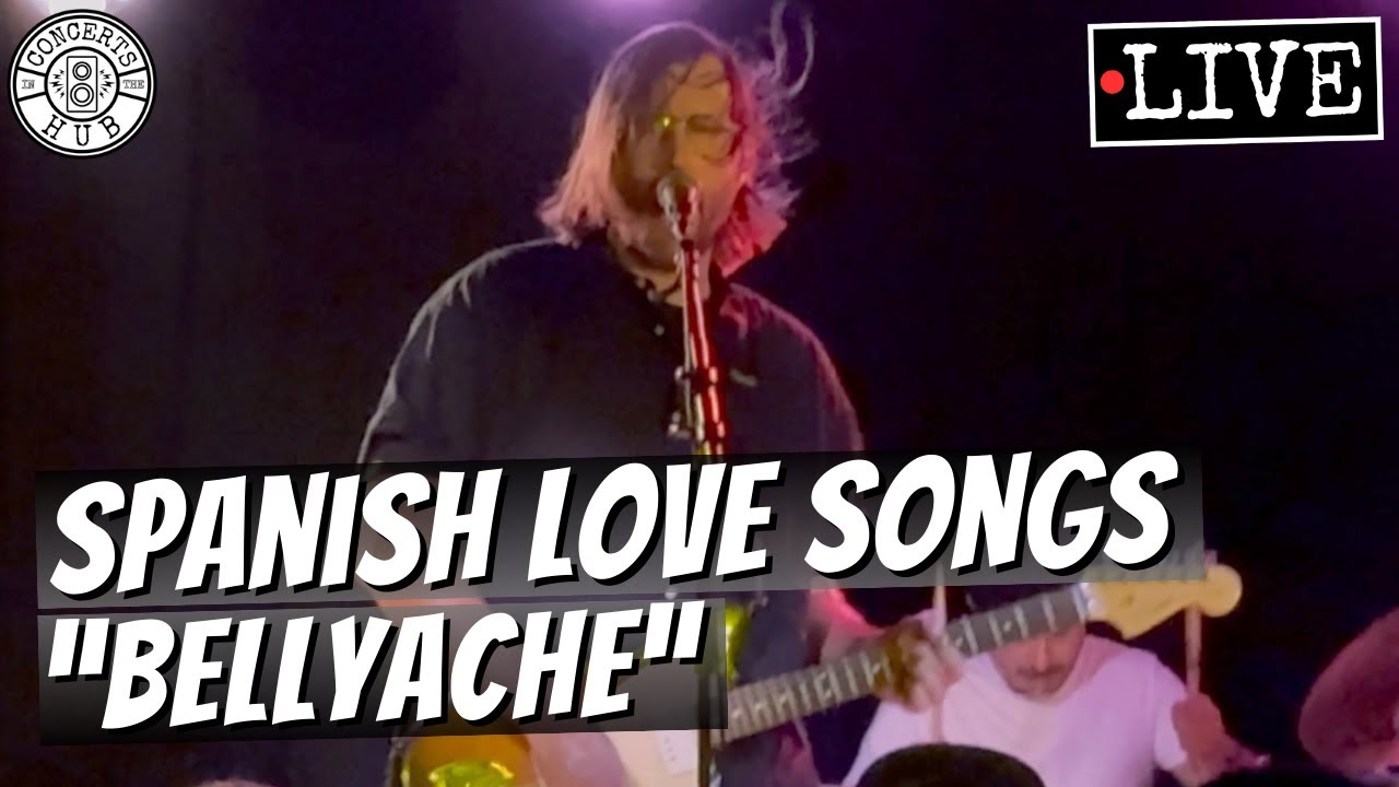 Spanish Love Songs "Bellyache" LIVE