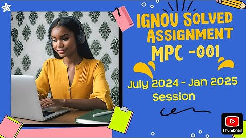 IGNOU  MPC-001 Cognitive Psychology, Learning & Memory July 2024- January 2025 Solved Assignment