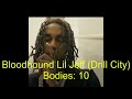 Bloodyhound lil jeff drill city bodies