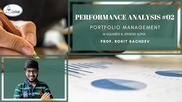 Portfolio Management Performance Evaluation Ratios Jensen’s Alpha and M Squared - CFA||FRM ||SFM