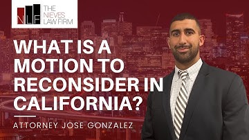 What is a Motion for Reconsideration in California? | Oakland Motion to Reconsider Lawyers