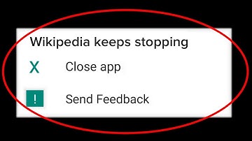 How To Fix Wikipedia App Keeps Stopping Error Android & Ios - Wikipedia app not open problem