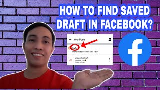 Information HOW TO FIND SAVED DRAFT IN FACEBOOK Guide