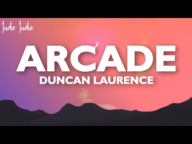 Duncan Laurence - Arcade (Lyrics) ft. FLETCHER class=