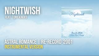 Nightwish feat. Tony Kakko - Astral Romance [2001] (Instrumental)