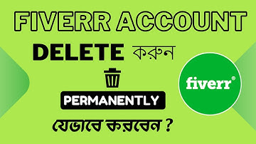 Fiverr Account Delete Bangla 2025 || How to Delete a Fiverr Account || fiverr account delete bangla